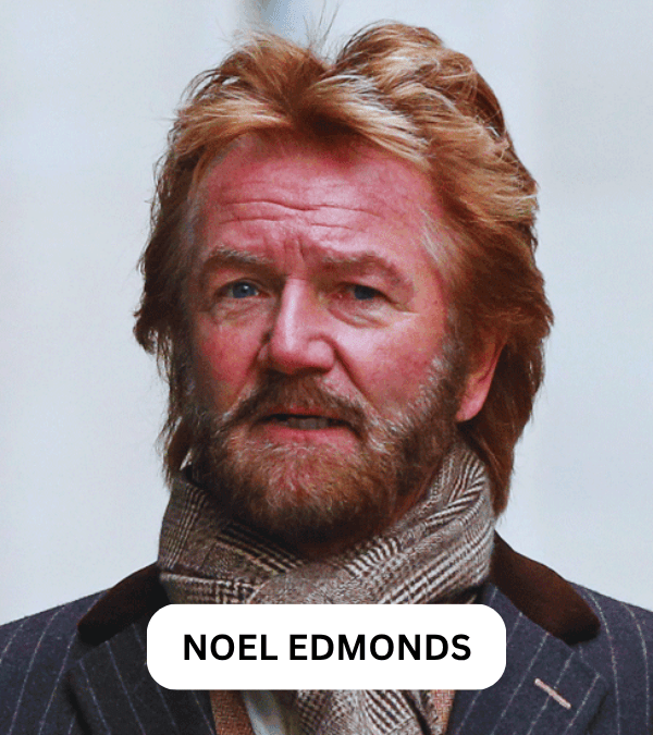 Noel Edmonds Net Worth