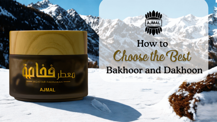 Bakhoor & Dakhoon benefits