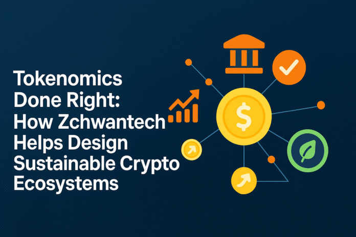 Tokenomics Done Right: How Zchwantech Helps Design Sustainable Crypto Ecosystems